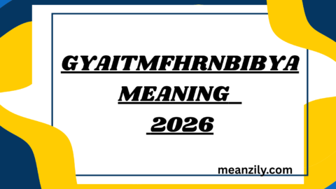 Gyaitmfhrnbibya Meaning