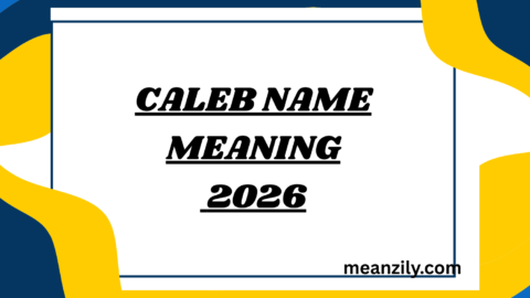 Caleb Name Meaning