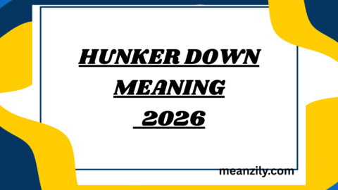 Hunker Down Meaning