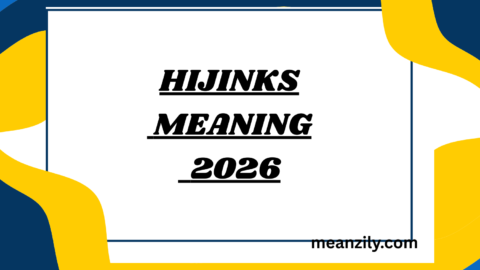 Hijinks Meaning