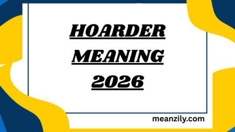 Hoarder Meaning