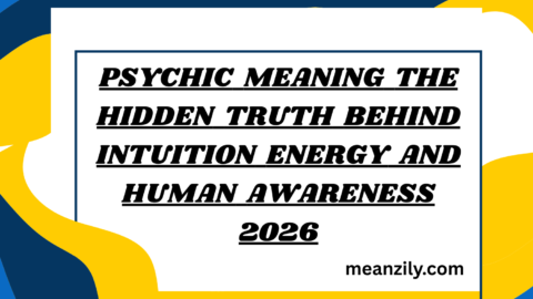 Psychic Meaning The Hidden Truth Behind Intuition Energy and Human Awareness