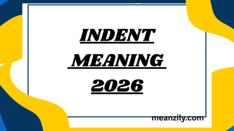 Indent Meaning