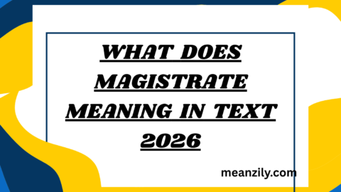 What Does Magistrate Meaning in Text