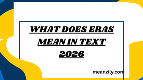 What Does ERAS Mean in Text