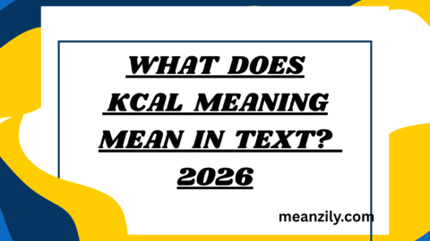 What Does KCAL Meaning Mean in Text?