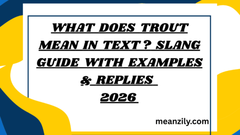 What Does Trout Mean in Text? Slang Guide with Examples & Replies