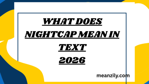 What Does Nightcap Mean in Text