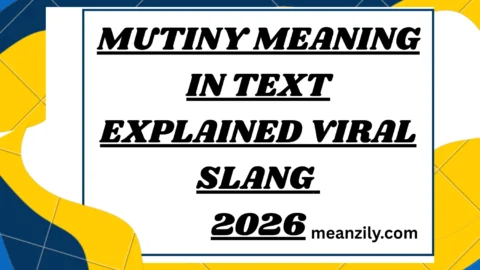 Mutiny Meaning in Text Explained Viral Slang