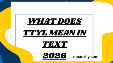 What Does ttyl Mean in Text