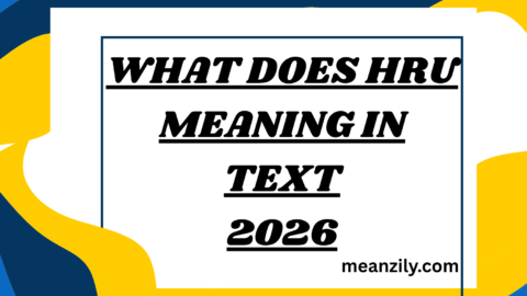 What Does HRU Meaning in Text