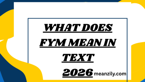 What Does FYM Mean in Text