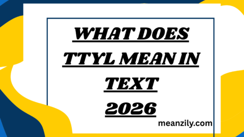 What Does TTYL Mean in Text