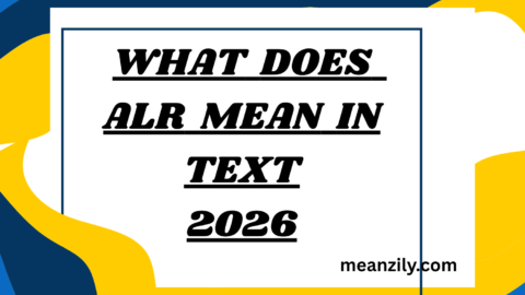 What Does ALR Mean in Text