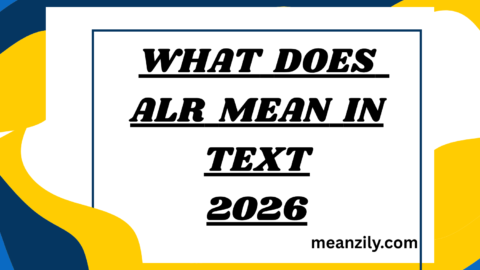What Does ALR Mean in Text
