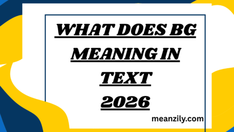 What Does BG Meaning in Text