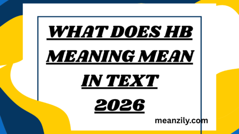 What Does HB Meaning Mean in Text