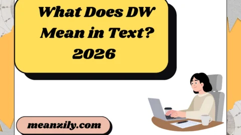 What Does DW Mean in Text
