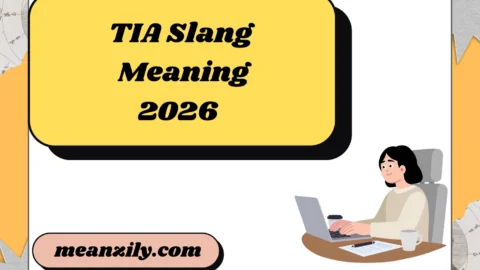 TIA Slang Meaning