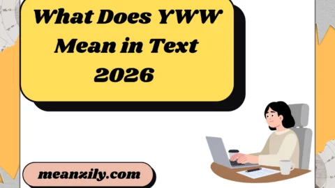 What Does YWW Mean in Text