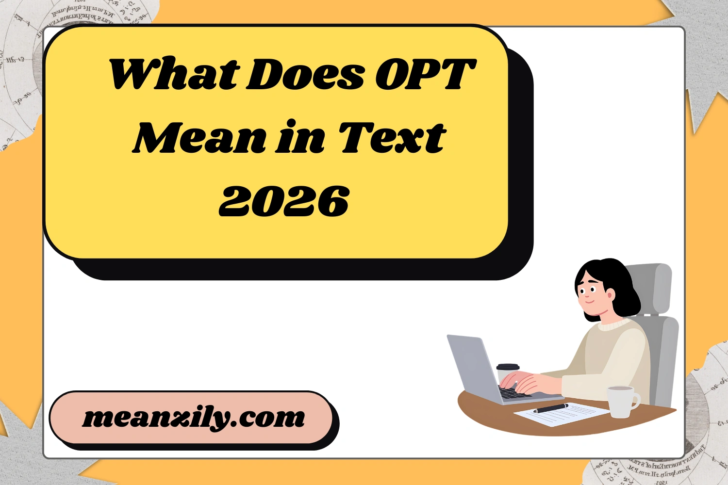 What Does OPT Mean in Text? OPT Slang Meaning Examples and How to Reply ...